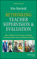 Rethinking Teacher Supervision and Evaluation