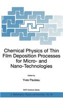 Chemical Physics of Thin Film Deposition Processes for Micro- And Nano-Technologies