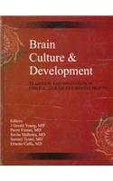 Brain, Culture and Development