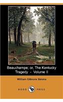 Beauchampe; Or, the Kentucky Tragedy - Volume II (Dodo Press)