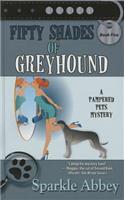 Fifty Shades of Greyhound