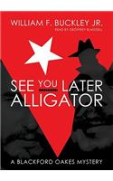 See You Later, Alligator
