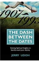 Dash Between The Dates