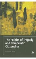 Politics of Tragedy and Democratic Citizenship