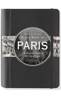 Little Black Book of Paris, 2017 Edition: The Essential Guide to the City of Lights