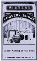 Candy Making In The Home: (English)