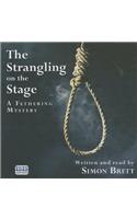 The Strangling on the Stage