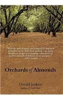 Orchards of Almonds