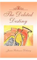 The Deleted Destiny