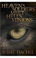 Heaven's Soldiers Meet Hell's Minions: (English)