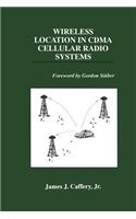 Wireless Location in Cdma Cellular Radio Systems