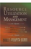 Resource Utilization and Management: A Case Study Of The Impact Of State Land Use Regulation on Development in Nigeria, 1955-1985