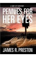 Pennies for Her Eyes