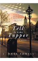 Tell It Like Tupper