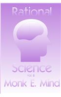 Rational Science Vol. III