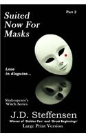 Suited Now for Masks