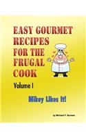 Easy Gourmet Recipes for the Frugal Cook