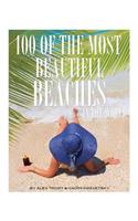 100 of the Most Beautiful Beaches in the World