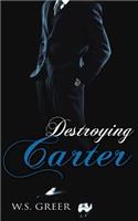 Destroying Carter