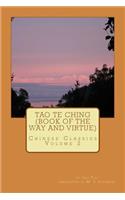 Tao Te Ching (Book of the Way and Virtue)