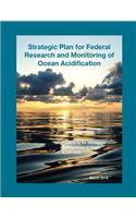 Strategic Plan for Federal Research and Monitoring of Ocean Acidification