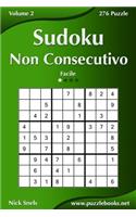 Sudoku Non Consecutivo - Facile - Volume 2 - 276 Puzzle