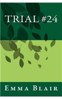 Trial #24