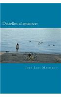 Destellos al amanecer