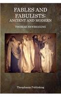 Fables and Fabulists: Ancient and Modern(English)