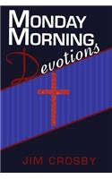 Monday Morning Devotions