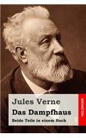 Das Dampfhaus: Beide Teile in einem Buch(German)