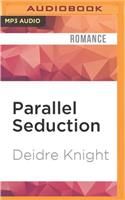 Parallel Seduction