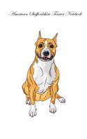 American Staffordshire Terrier Notebook Record Journal, Diary, Special Memories, to Do List, Academic Notepad, and Much More