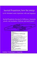 Inertial Propulsion; how the energy cycle simulates mass expulsion with real impulses!