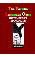 The Yoruba Language Class Instructor's Manual (3)