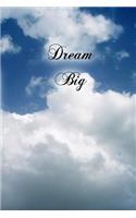 Dream Big (Journal): A 6 x 9 Lined Diary