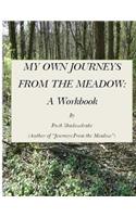 My Own Journeys from the Meadow A Journal for Guided Meditations