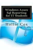 Windows Azure Sql Reporting for IT Students