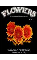 Flowers, The Grayscale Coloring Book Vol.5