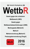Wettbr: Wettbewerbsrecht, Markenrecht Und Kartellrecht: (German)