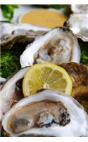Oysters on the Half Shell Journal: 150 page lined notebook/diary