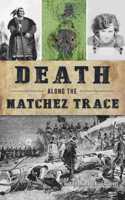 Death Along the Natchez Trace