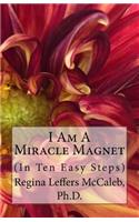 I Am A Miracle Magnet