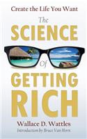 Create the Life You Want with The Science of Getting Rich