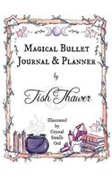 Magical Bullet Journal & Planner