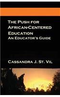 Push for African-Centered Education