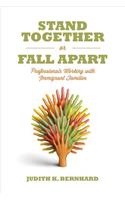 Stand Together or Fall Apart
