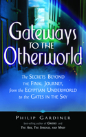 Gateways to the Otherworld