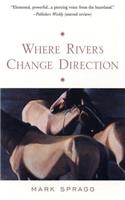 Where Rivers Change Direction
