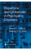 Dopamine and Glutamate in Psychiatric Disorders